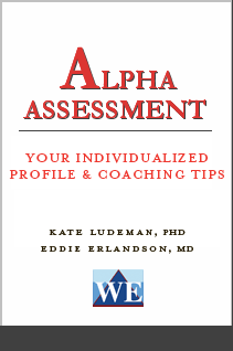 Learn about your alpha strengths and alpha risks along with expert advice and guidance